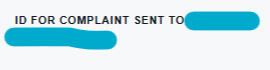 "ID for complaint sent to" and then information crossed out.