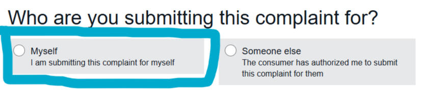 Screenshot of multi-option form question "who are you submitting this complaint for" with "myself" circled in blue.