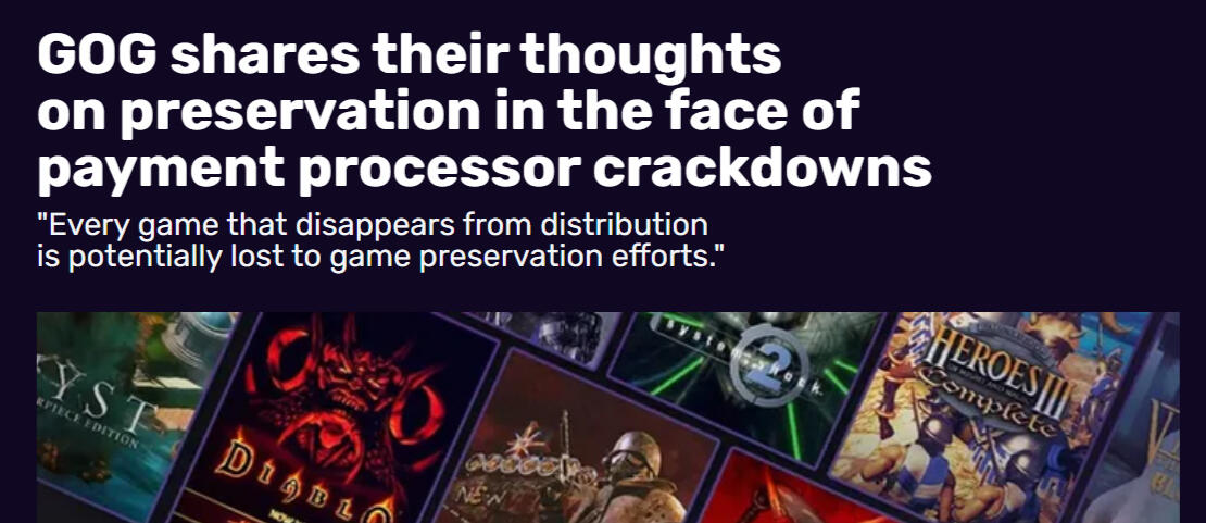 Screenshot of article "GOG shares their thoughts on preservation in the face of payment processor crackdowns "Every game that disappears from distribution is potentially lost to game preservation efforts.".